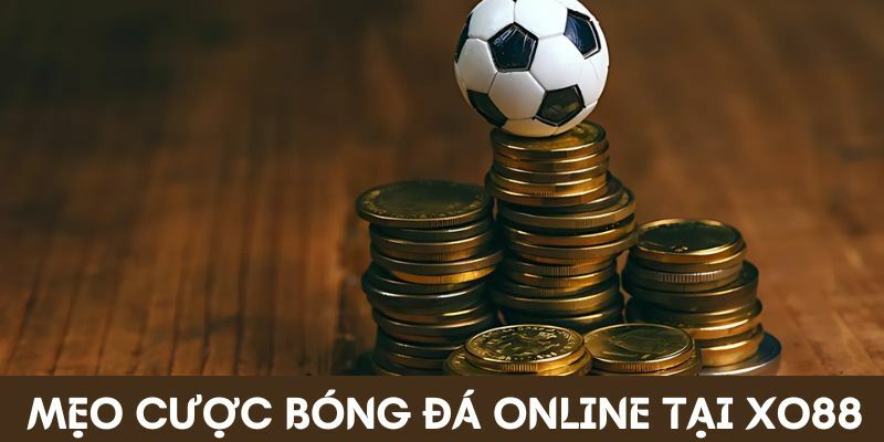 Mẹo cược bóng đá 1 Mẹo cược bóng đá xo88